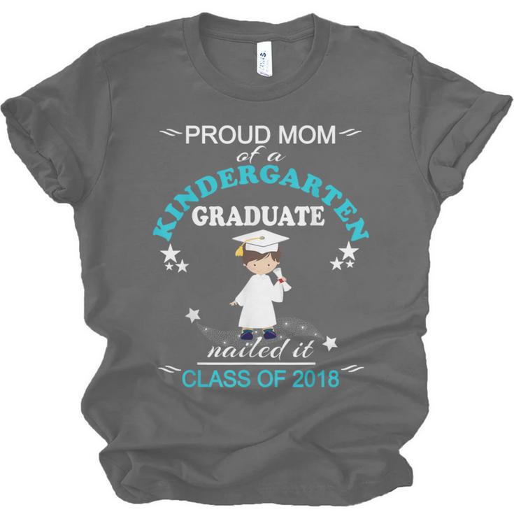 Kindergarten Graduation Shirts 2018-Proud Mom Tee Unisex Jersey T-Shirt
