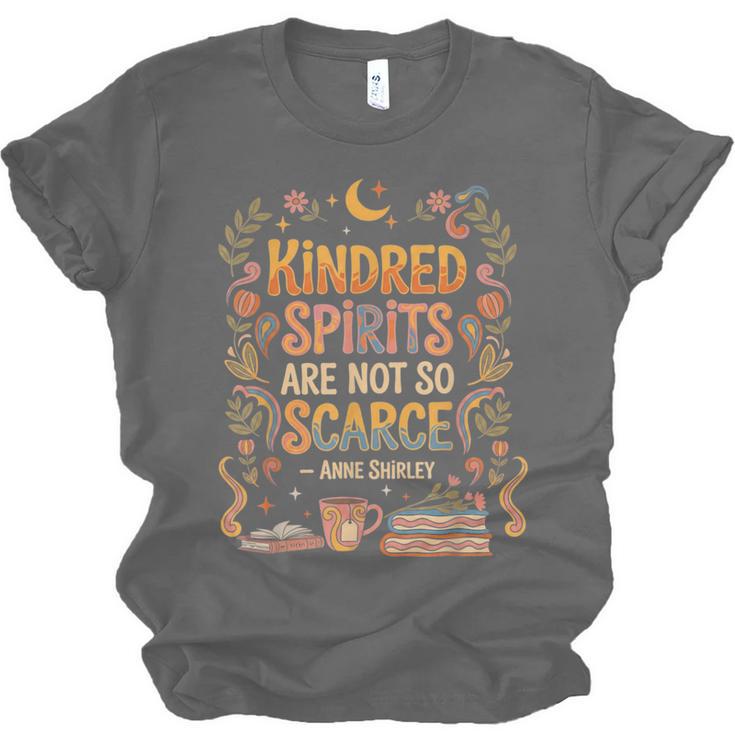 Kindred Spirits Are Not So Scarce Bookish Quote Unisex Jersey T-Shirt
