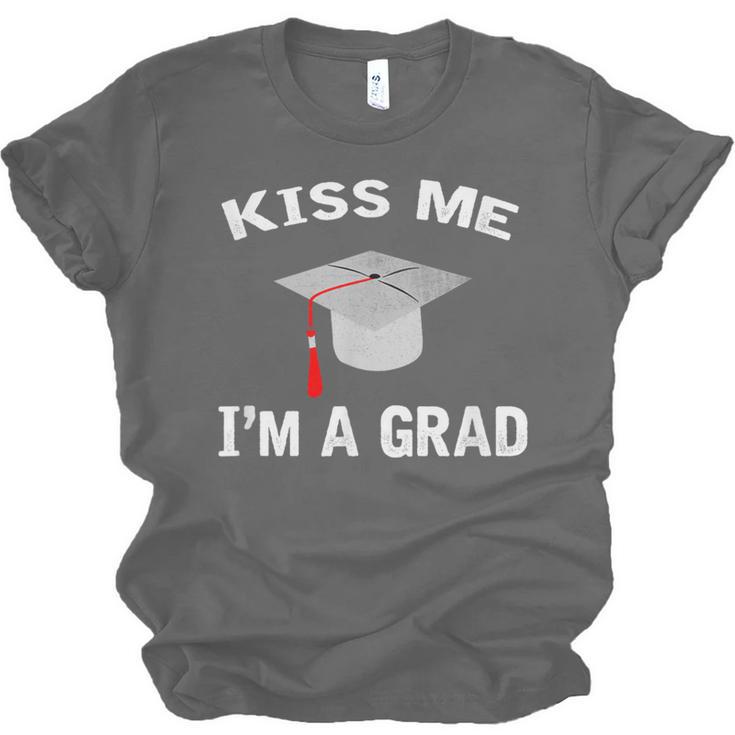 Kiss Me I'm A Grad Graduation T-Shirt Unisex Jersey T-Shirt