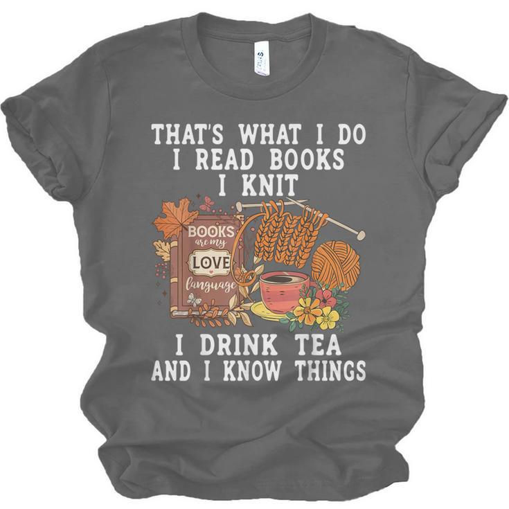 Knitting Reading Books Drinking Tea Knitter Knit Unisex Jersey T-Shirt