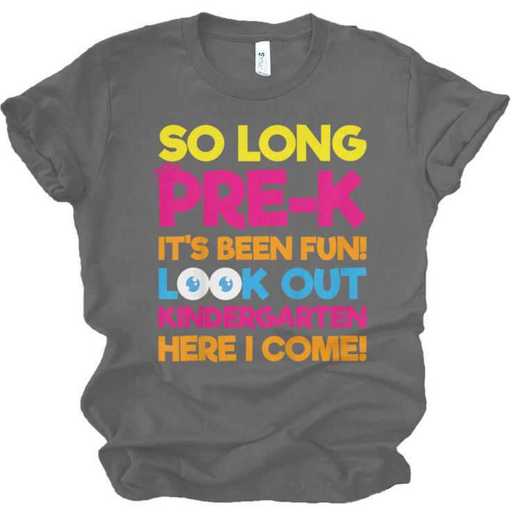 Last Day Pre-K Kindergarten Here I Come Graduation T-Shirt Unisex Jersey T-Shirt