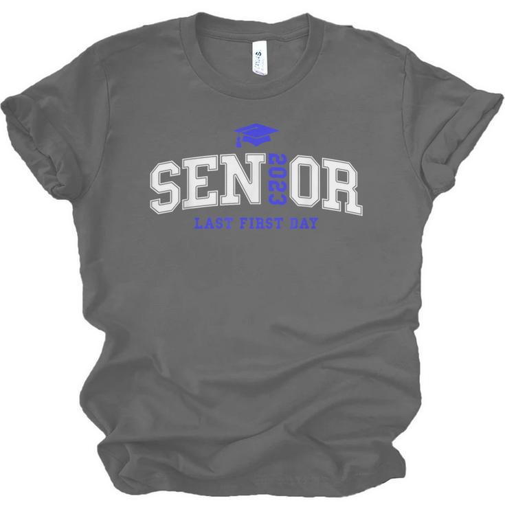 My Last First Day Senior 2023 Back To School Graduation 2023 Unisex Jersey T-Shirt
