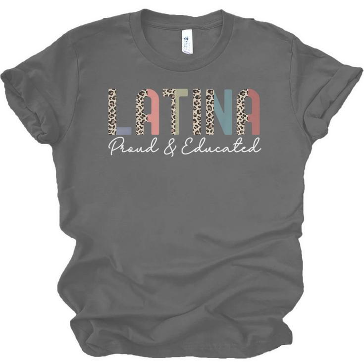 Latina Proud And Educated Powerful Latinas Pride Graduation Unisex Jersey T-Shirt