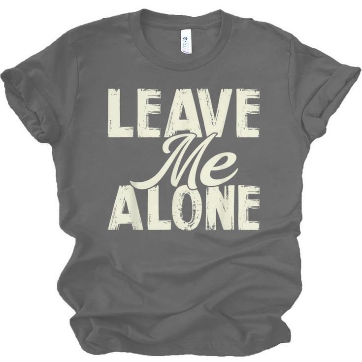 Leave Me Alone I Introvert Unisex Jersey T-Shirt