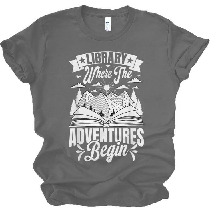 Library Where The Adventures Begin Librarian Book Readers Unisex Jersey T-Shirt