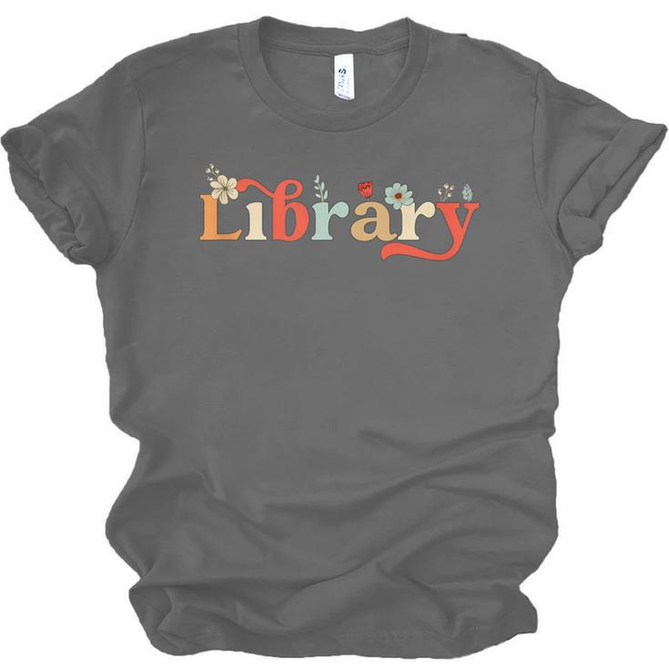 Library School Librarian Book Lover Reading Floral For Women Unisex Jersey T-Shirt