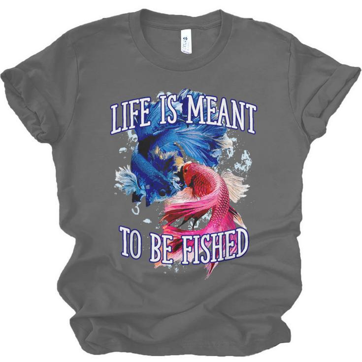 Life Meant To Fished Introvert Sayings Antisocial Quotes Unisex Jersey T-Shirt