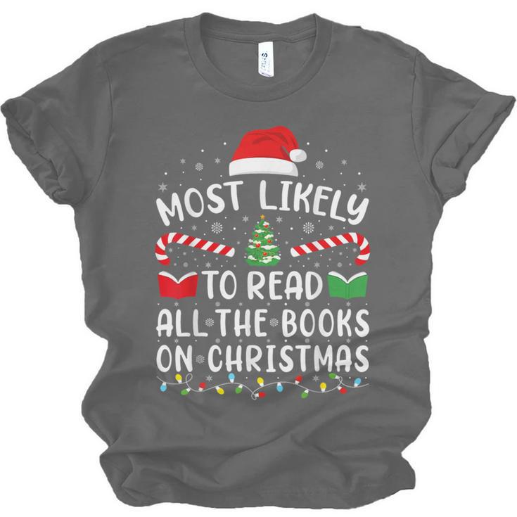 Most Likely To Read A Book On Christmas Family Matching Xmas Unisex Jersey T-Shirt Most Likely To Read A Book On Christmas Family Matching Xmas Unisex Jersey T-Shirt