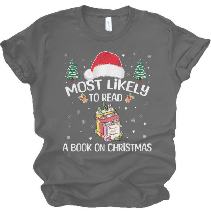 Most Likely To Read A Book On Christmas Love Reading Books Unisex Jersey T-Shirt