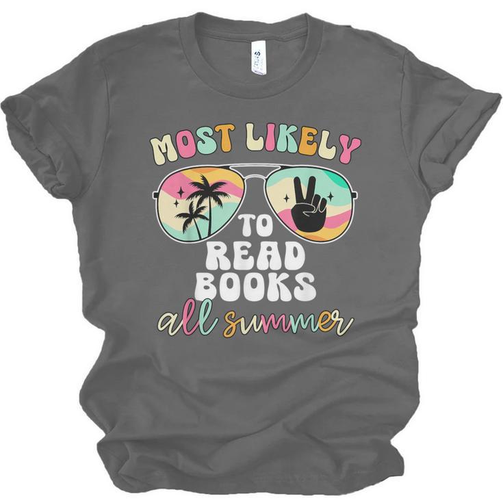 Most Likely To Read Books All Summer Teacher Student Unisex Jersey T-Shirt Most Likely To Read Books All Summer Teacher Student Unisex Jersey T-Shirt