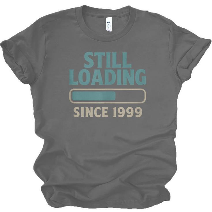 Still Loading Since 1999 Retro Tech Nostalgia Unisex Jersey T-Shirt