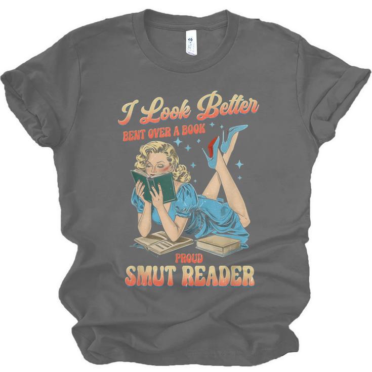 I Look Better Bent Over A Book Proud Smut Reader Adult Humor Unisex Jersey T-Shirt
