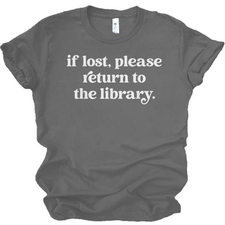 If Lost Please Return To The Library Book Lover Unisex Jersey T-Shirt