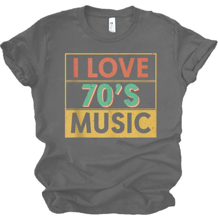 I Love 70's Music Retro Style Nostalgia Vibe 1970 70's Party Unisex Jersey T-Shirt