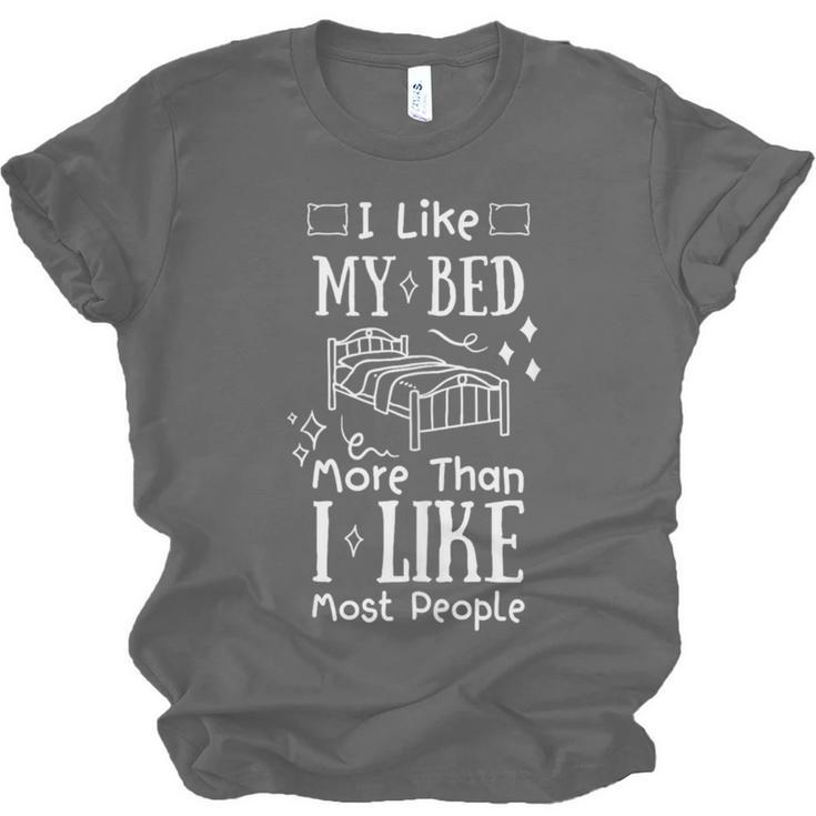 I Love My Bed More Than I Like Most People Introvert Pyjamas Unisex Jersey T-Shirt I Love My Bed More Than I Like Most People Introvert Pyjamas Unisex Jersey T-Shirt