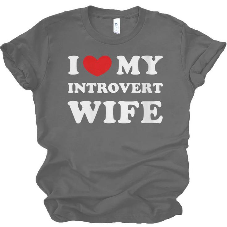 I Love My Introvert Wife I Heart My Introvert Wife Unisex Jersey T-Shirt I Love My Introvert Wife I Heart My Introvert Wife Unisex Jersey T-Shirt