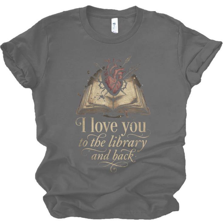 I Love You To The Library And Back Anatomical Heart Book Unisex Jersey T-Shirt