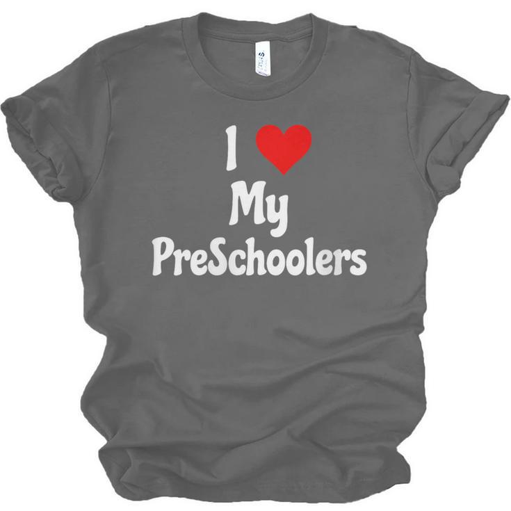I Love My PreSchool Students Teachers Educators Graduation Unisex Jersey T-Shirt