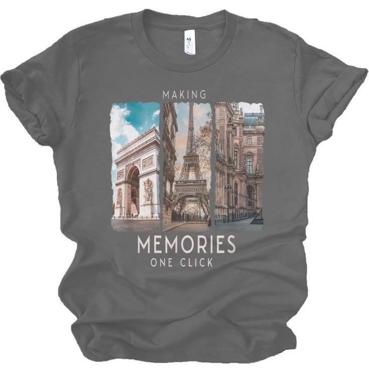 Making Memories In Paris Photo Nostalgia Travel Humor Unisex Jersey T-Shirt
