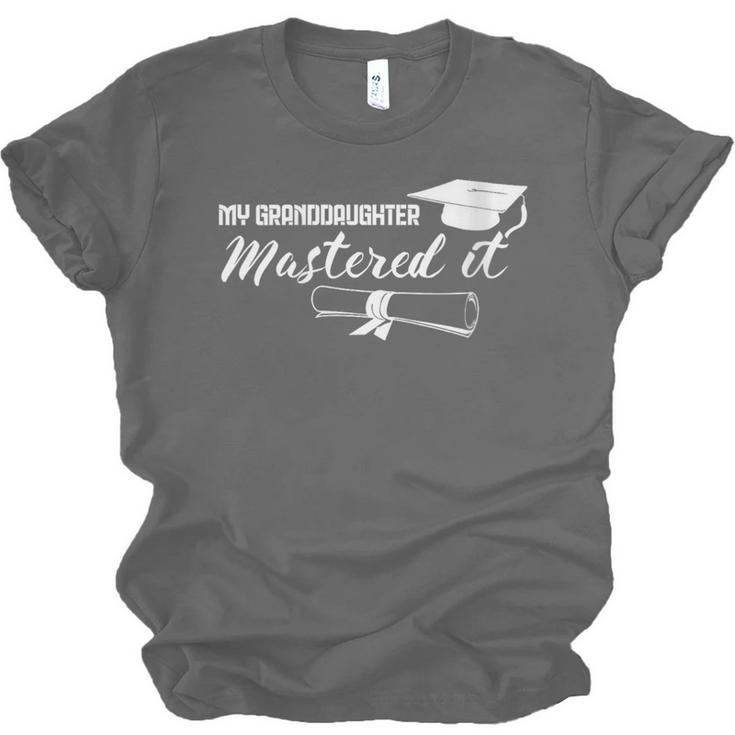 Master Graduation My Granddaughter Mastered It Grandparent Unisex Jersey T-Shirt