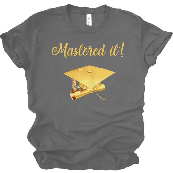 Mastered It Shirt Graduation MD Graduate Unisex Jersey T-Shirt