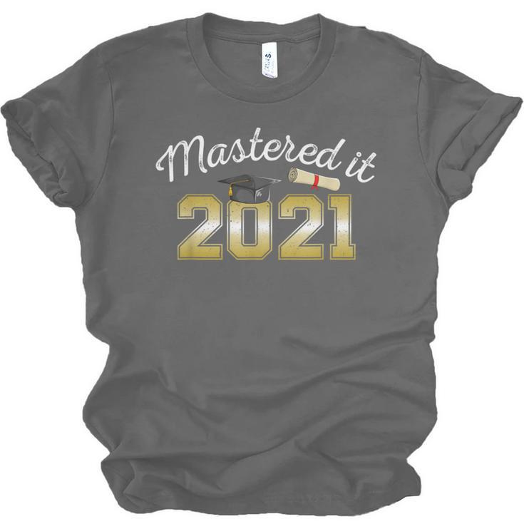 Master's Degree 2021 Graduate Mastered It Graduation Unisex Jersey T-Shirt