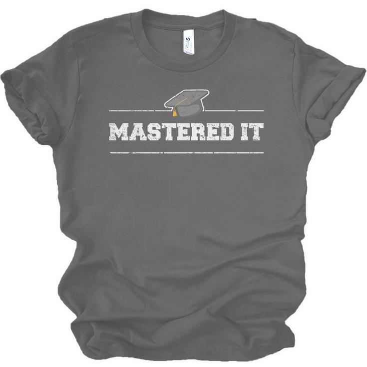 Masters Degree Shirt Graduation Grads Graduates Unisex Jersey T-Shirt