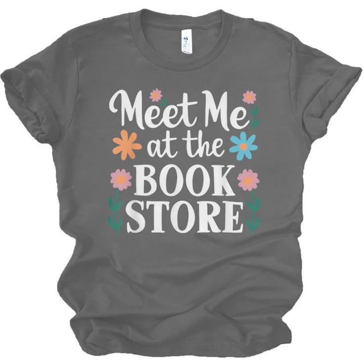 Meet Me At The Book Store Unisex Jersey T-Shirt Meet Me At The Book Store Unisex Jersey T-Shirt