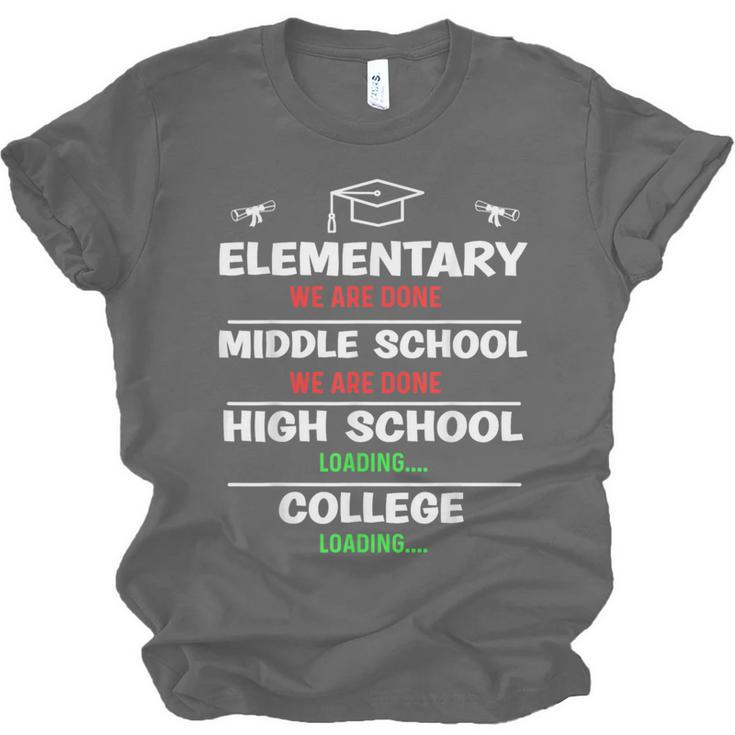 Middle School Graduation We Are Done Class Of 2023 8th Grade Unisex Jersey T-Shirt