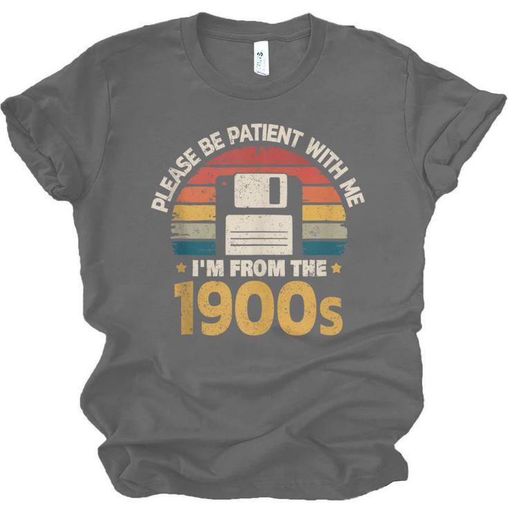 Millennials Please Be Patient With Me I'm From The 1900s Unisex Jersey T-Shirt