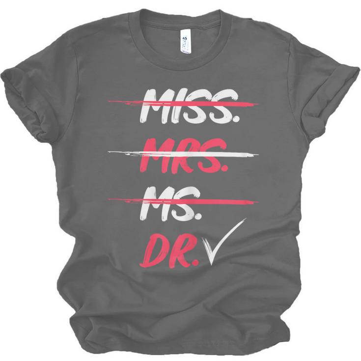 Miss Mrs Ms Dr Doctorate Graduation Unisex Jersey T-Shirt