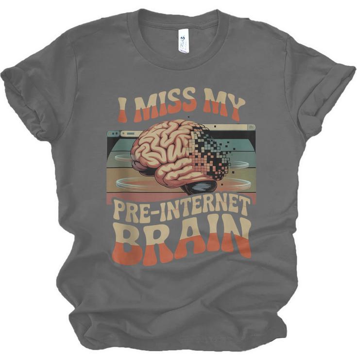 I Miss My Pre-Internet Brain Digital Nostalgia Retro Unisex Jersey T-Shirt
