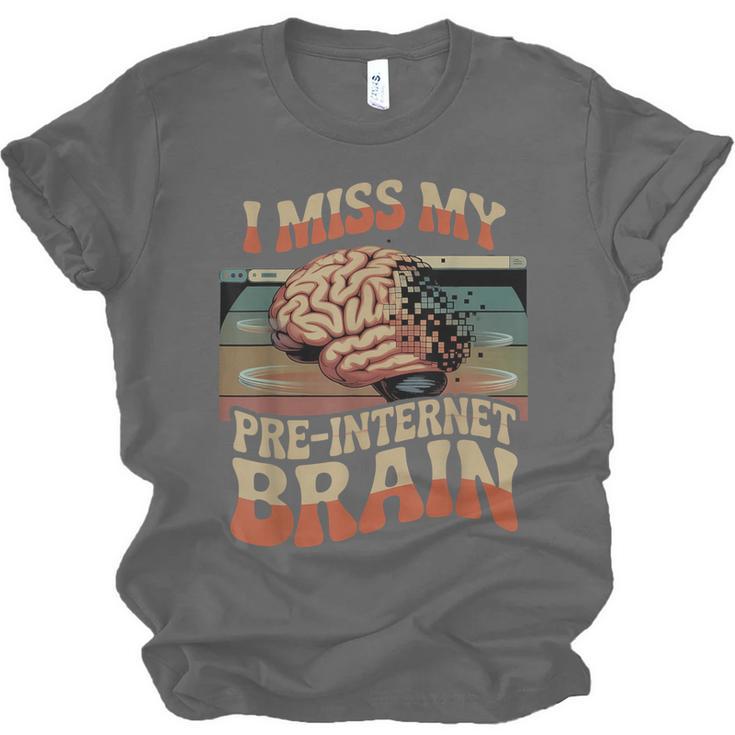 I Miss My Pre-Internet Brain Digital Nostalgia Retro Unisex Jersey T-Shirt