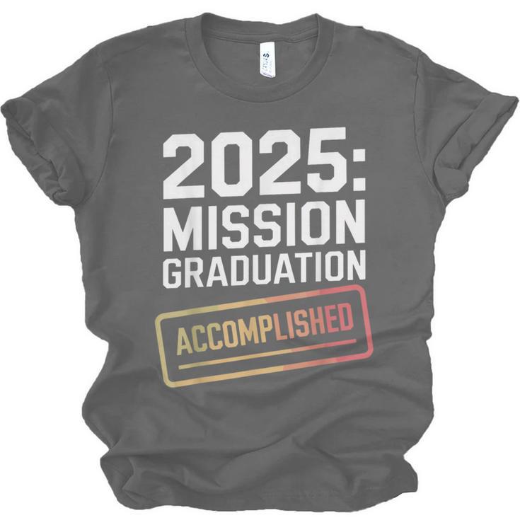 Mission Graduation Accomplished For Class Of 2025 Unisex Jersey T-Shirt