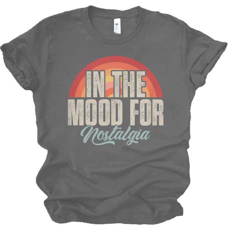 In The Mood For Nostalgia Vintage 80s 90s Retro Unisex Jersey T-Shirt In The Mood For Nostalgia Vintage 80s 90s Retro Unisex Jersey T-Shirt