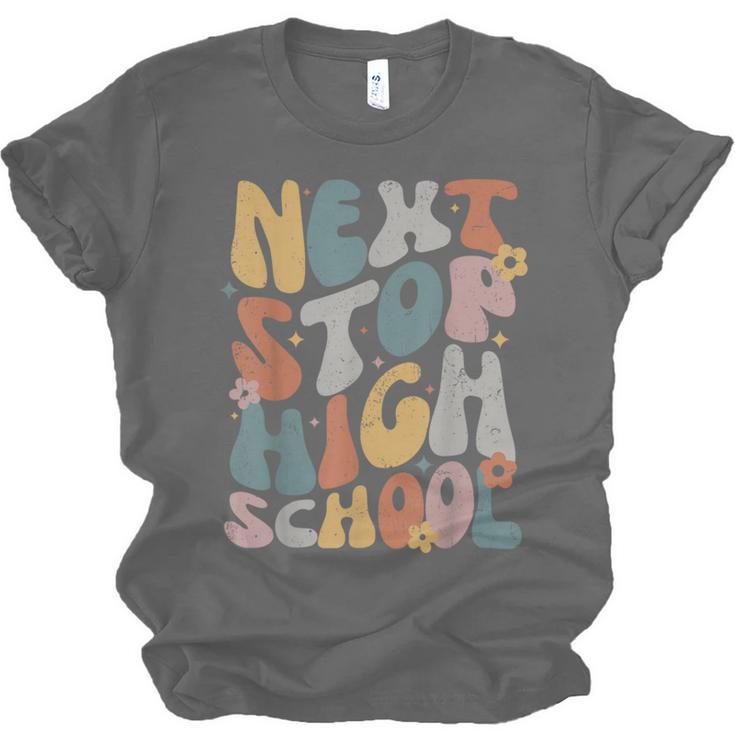 Next Stop High School Middle School Graduation Last Day Unisex Jersey T-Shirt