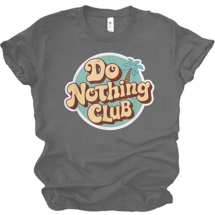 Do Nothing Club Lazy Introvert Gen Y Millennials Unisex Jersey T-Shirt Do Nothing Club Lazy Introvert Gen Y Millennials Unisex Jersey T-Shirt