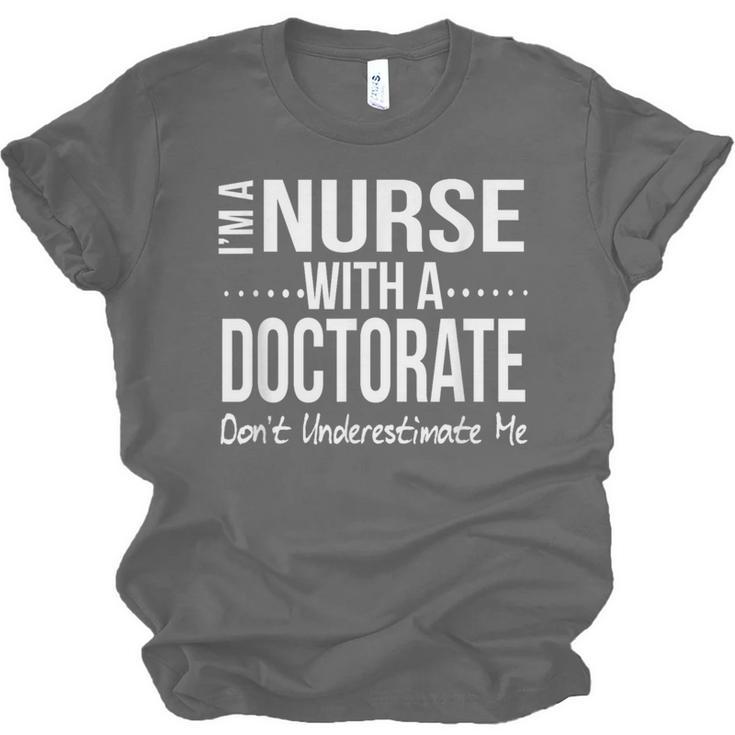 Nurse PhD Doctorate Graduation Doctor Nursing Practice Unisex Jersey T-Shirt