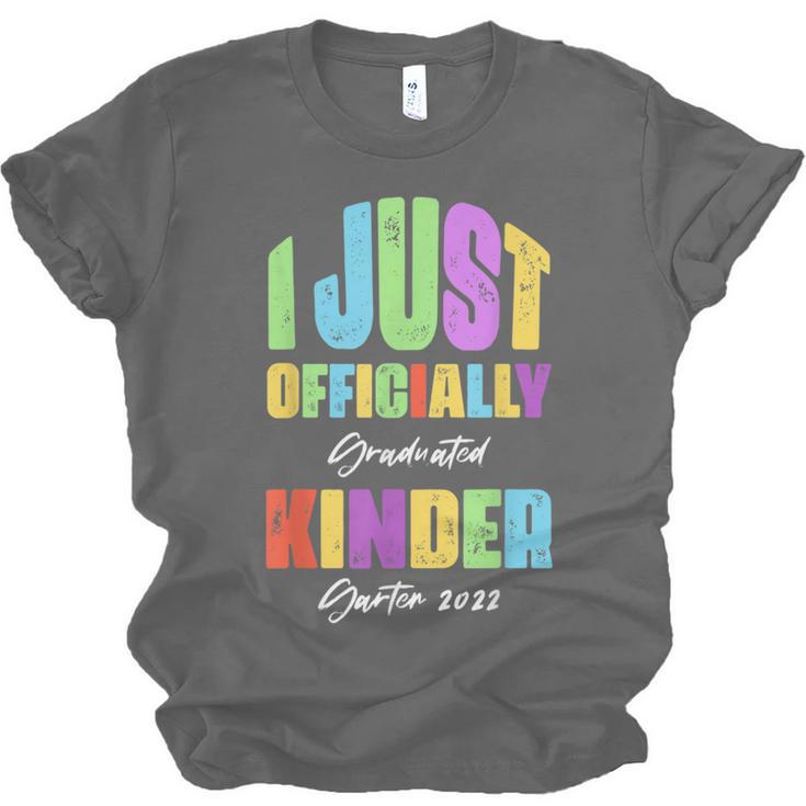 I Officially Graduated Kindergarten Graduation Class Of 2022 Unisex Jersey T-Shirt