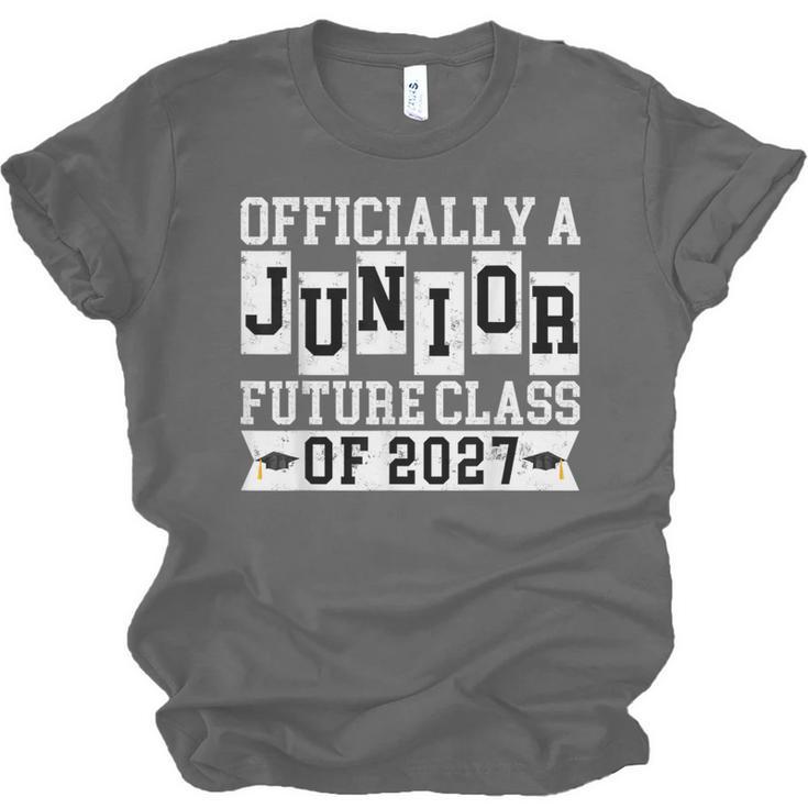 Officially a Junior Future Class Of 2027 Senior Graduation Unisex Jersey T-Shirt
