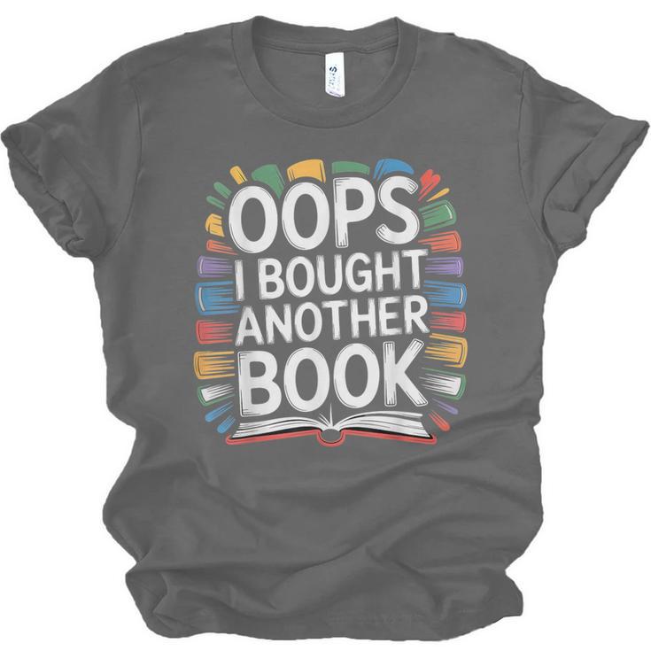 Oops I Bought Another Book Library Reader Bibliophile Unisex Jersey T-Shirt