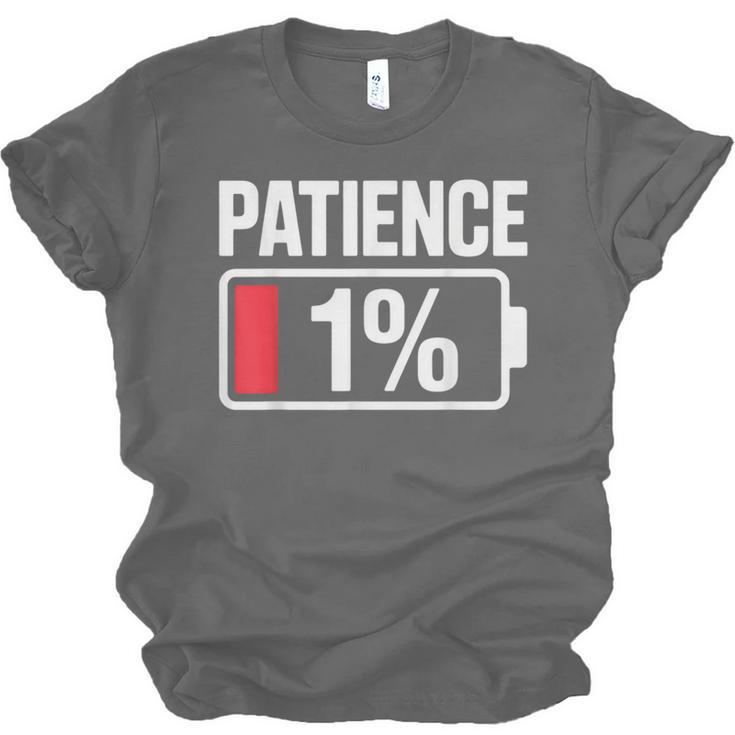 Patience 1 Battery Low Mood Tired Introvert Humor Unisex Jersey T-Shirt Patience 1 Battery Low Mood Tired Introvert Humor Unisex Jersey T-Shirt