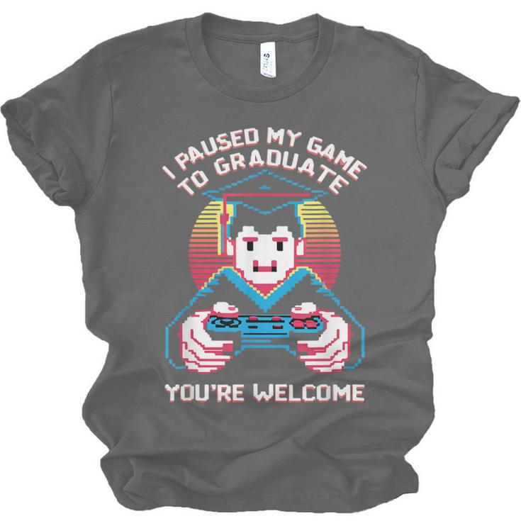 I Paused My Game To Graduate 2024 Gamer Graduation Unisex Jersey T-Shirt