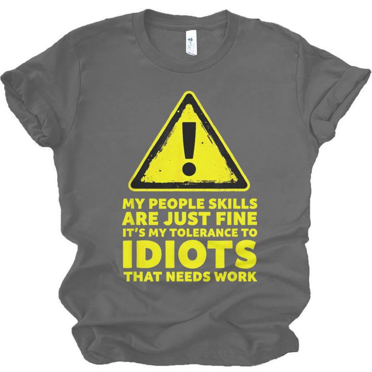 My People Skills Are Just Fine Sarcastic Introvert Unisex Jersey T-Shirt My People Skills Are Just Fine Sarcastic Introvert Unisex Jersey T-Shirt