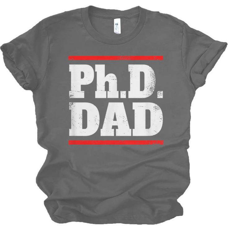 PHD DAD Shirt Doctorate Graduation Fathers Day Unisex Jersey T-Shirt