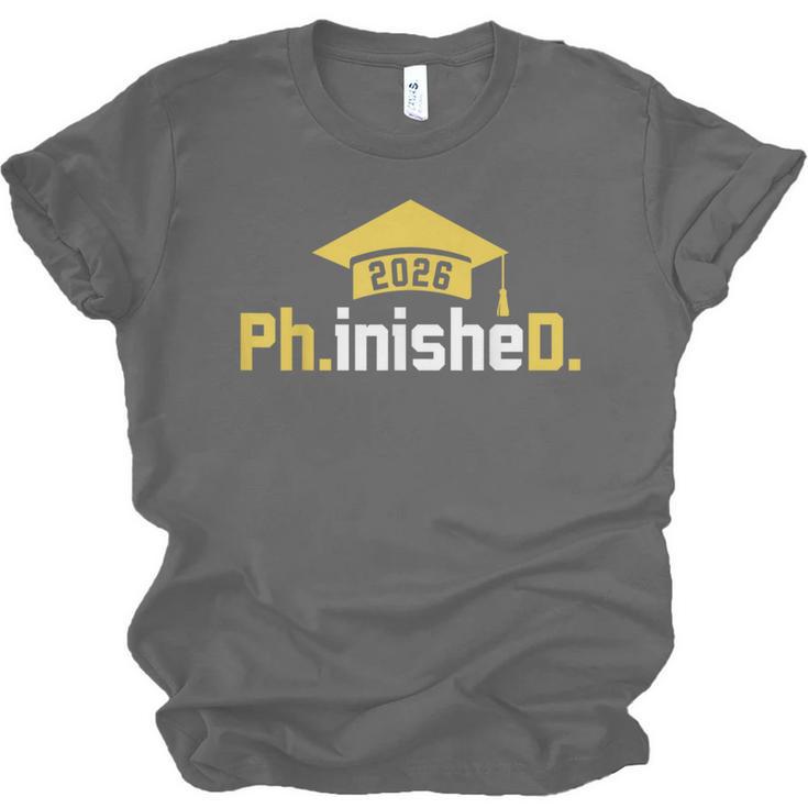 PhD Finished PhinisheD Class Of 2026 Phd Graduation Unisex Jersey T-Shirt
