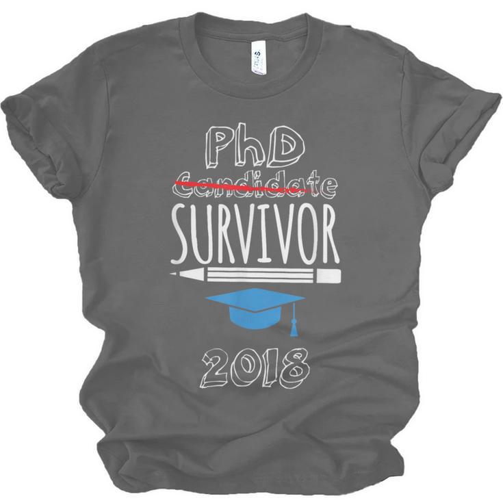 PhD Survivor 2018 Tshirt For PhD Graduates Graduation Gift Unisex Jersey T-Shirt