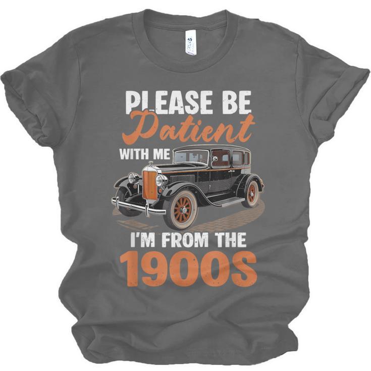 Please BePatient With-Me I'm From The 1900s Vintage Car Unisex Jersey T-Shirt Please BePatient With-Me I'm From The 1900s Vintage Car Unisex Jersey T-Shirt