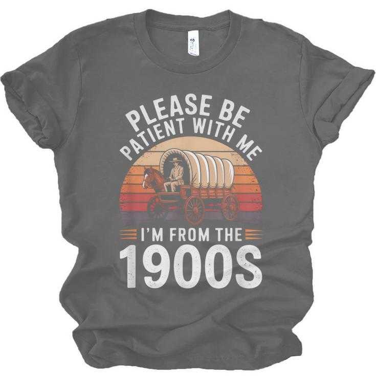 Please Be Patient With Me I'm From The 1900s Grandma Grandpa Unisex Jersey T-Shirt