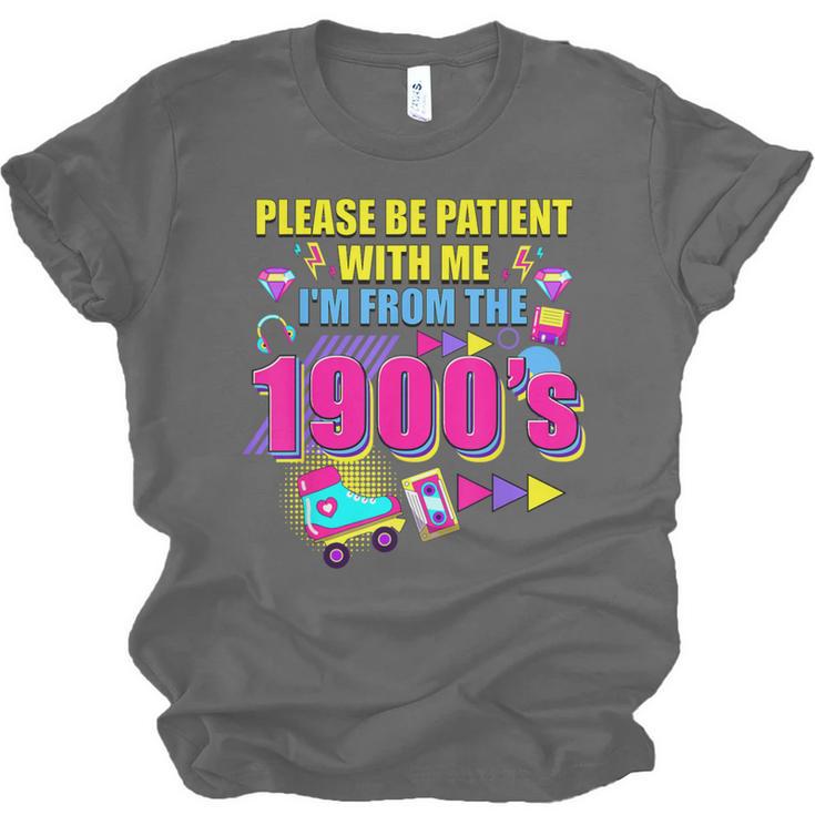 Please Be Patient With Me I'm From The 1900s Retro Vibes Unisex Jersey T-Shirt